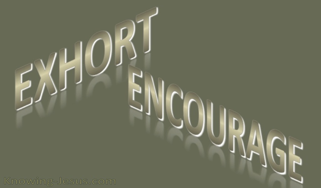1 Thessalonians 5:11 Exhort and Encourage (gray)